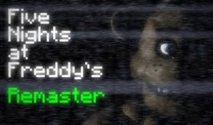 Five Nights at Freddy’s Remaster